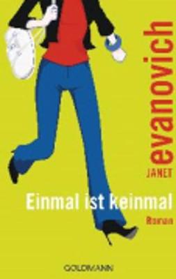 Einmal Ist Keinmal - Evanovich, Janet, and Dick, Oliver