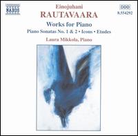 Einojuhani Rautavaara: Works for Piano - Laura Mikkola (piano)