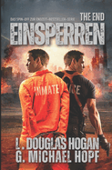 Einsperren: Das Spin-off zur Endzeit-Bestseller-Serie: The End