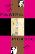 Einstein, Picasso: Space, Time, and the Beauty That Causes Havoc
