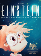 Einstein: The Boy Who Changed the World: Albert Einstein Book for Kids - A Captivating Addition to Inspiring Books About Albert Einstein - Featuring Playful Rhymes and Colorful Illustrations, This Science Picture Book is the Ideal Read for Young Readers