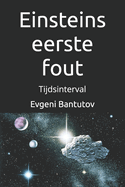 Einsteins eerste fout: Tijdsinterval