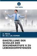 Einstellung Der Sch?ler Der Sekundarstufe II Zu Lebenskompetenzen