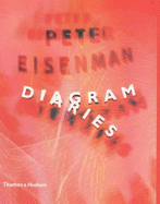 Eisenman, Peter: Diagram Diaries - Somol, Robert Intro