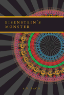 Eisenstein's Monster