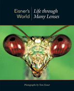 Eisner's World: Life Through Many Lenses