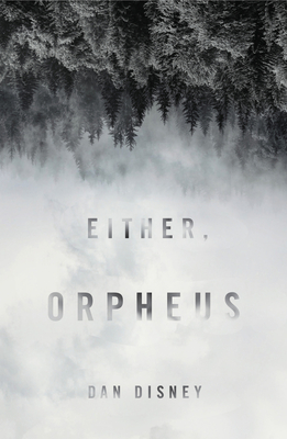 Either, Orpheus - Disney, Dan