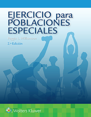 Ejercicio Para Poblaciones Especiales - Williamson, Peggie