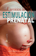 Ejercicios de Estimulaci?n Prenatal