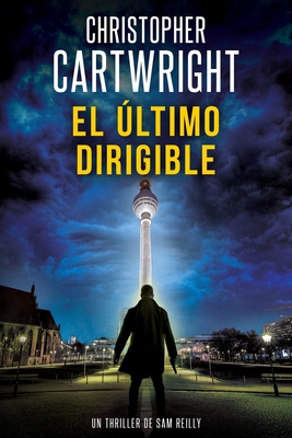 El ltimo dirigible - Fersay, Maria (Translated by), and Cartwright, Christopher