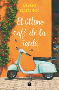 El ltimo Caf de la Tarde / The Last Coffee of the Evening