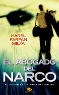 El Abogado del Narco / The Narco's Lawyer