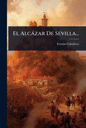 El Alcazar de Sevilla...