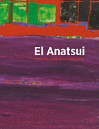 El Anatsui: When I Last Wrote to You about Africa