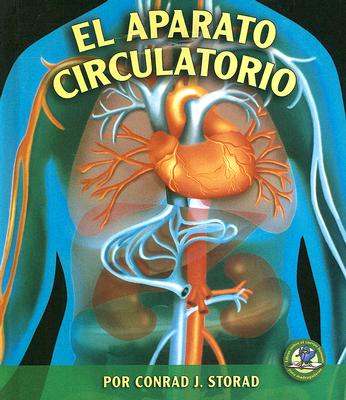 El Aparato Circulatorio - Storad, Conrad J