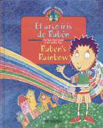 El Arco Iris de Ruben / Ruben's Rainbow: Bilingual Collection - Harrison, B.D., Ed., and Carlos, and Nino, Jairo Anibal