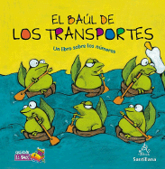 El Baul de los Transporte: Un Libro Sobre los Numeros - Pisos, Cecilia