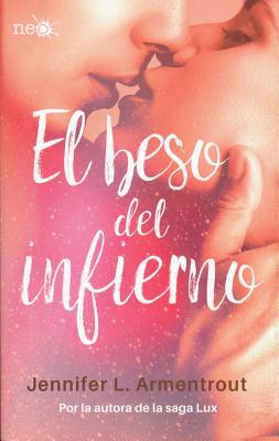 El Beso del Infierno - Armentrout, Jennifer L