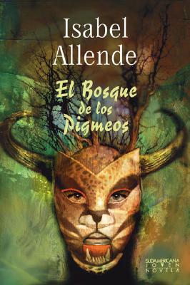 El Bosque de Los Pigmeos - Allende, Isabel