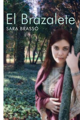 El brazalete - Marchdesign (Illustrator), and Brasso, Sara, and Amphibia (Editor)