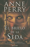 El Brillo de la Seda