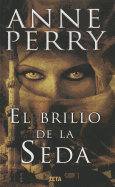 El Brillo de la Seda