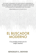 El Buscador Moderno: Una psicolog?a perenne para los tiempos modernos