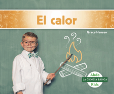 El Calor (Heat)