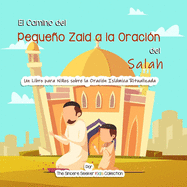 El Camino del Pequeo Zaid a la Oraci?n del Salah