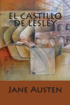 El Castillo de Lesley - Jane Austen