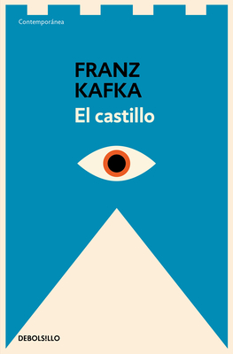 El Castillo / The Castle - Kafka, Franz