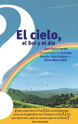El Cielo, El Sol y El Dia / The Sky, the Sun, and the Day - Verdet, Jean Pierre