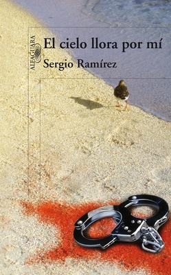 El Cielo Llora Por M / The Heavens Weep for Me - Ramirez, Sergio