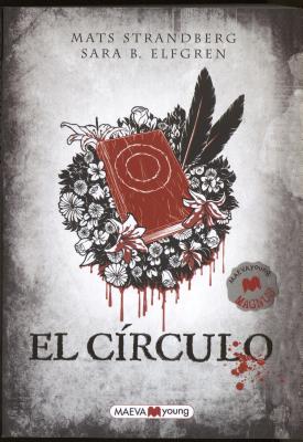 El Circulo - Strandberg, Mats, and Elfgren, Sara B, and Cano, Carmen Montes (Translated by)