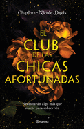 El Club de Las Chicas Afortunadas