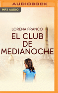 El Club de Medianoche (Narracin En Castellano)