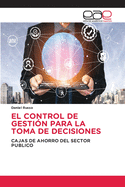 El Control de Gesti?n Para La Toma de Decisiones