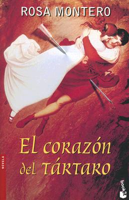 El Corazon del Tartaro - Montero, Rosa