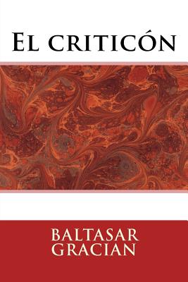 El criticon - Gracian, Baltasar