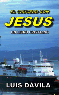 El Crucero Con Jesus