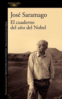 El Cuaderno del Ao del Nobel / The Nobel Year Notebook - Saramago, Jose