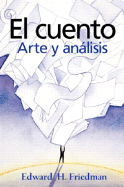 El cuento: Arte y analisis