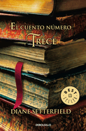 El Cuento N·mero Trece / The Thirteenth Tale