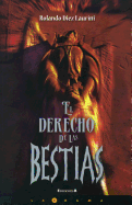 El Derecho de las Bestias - Laurini, Rolando Diez