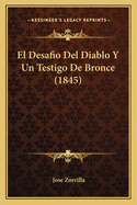 El Desafio del Diablo y Un Testigo de Bronce (1845)