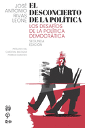 El Desconcierto de la Pol?tica: Los Desaf?os de la Pol?tica Democrtica