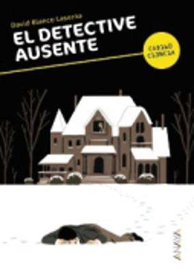 El Detective Ausente - Blanco, David