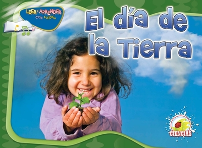 El Dia de La Tierra (Earth Day) - Feldman, Dr Jean