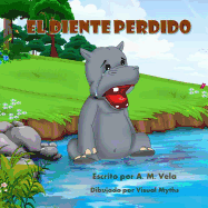 El Diente Perdido