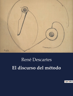 El Discurso del Metodo - Descartes, Rene